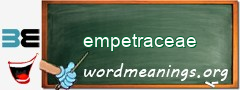 WordMeaning blackboard for empetraceae